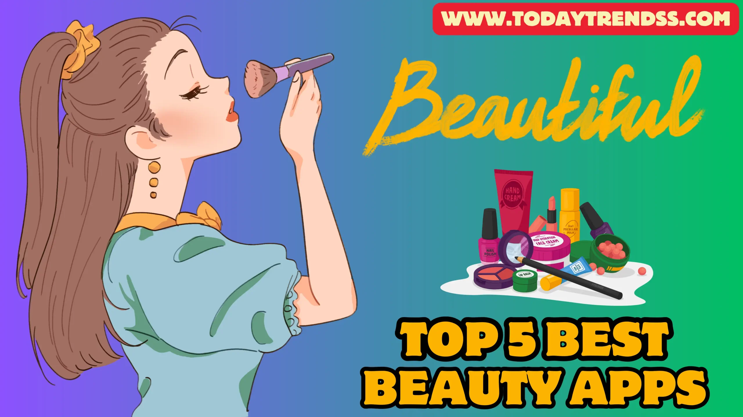 Top 5 Best Beauty Apps