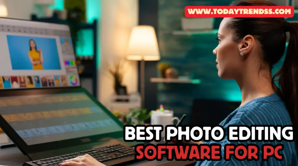 5 Best Photo Editing Software for PC